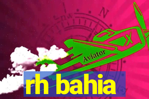 rh bahia